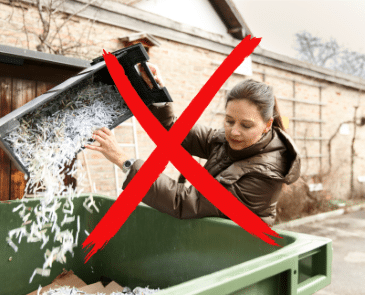 A large red X is overlaid on a photo of a woman dumping shredded paper into an open dumpster.